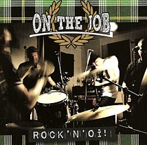 On The Job, Rock ´N´Oi!