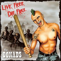 The Gonads, Live Free, Die Free